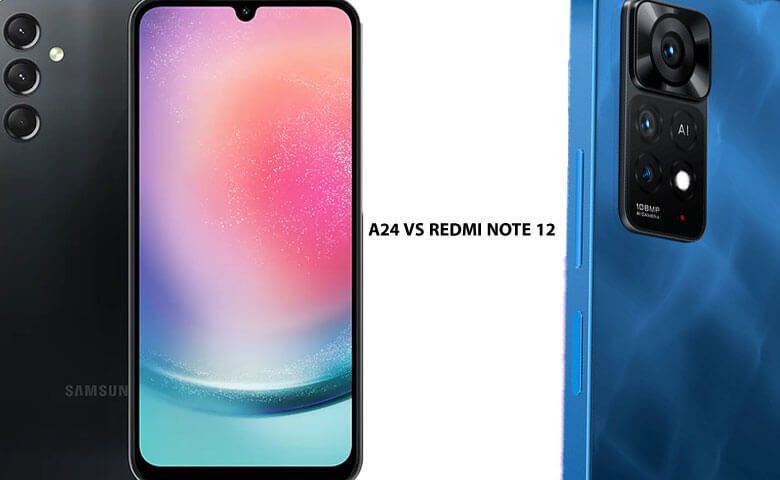 بهترین گوشی موبایل برای عکاسی تا 8 میلیون تومان: گلکسی A24 و ردمی نوت 12 شیائومی