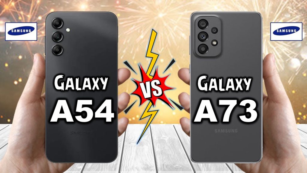 مقایسه گلکسی a54 با a73